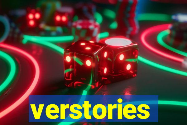 verstories