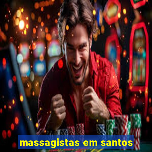 massagistas em santos