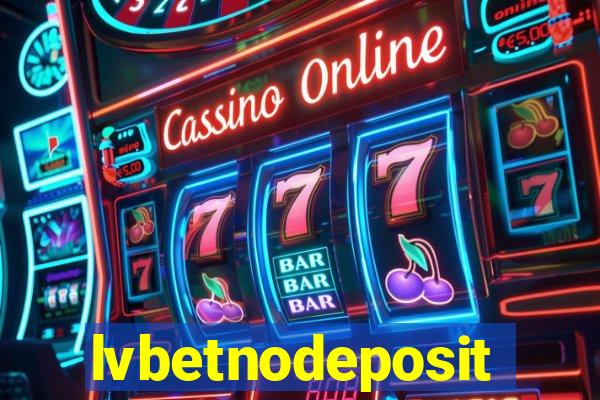 lvbetnodeposit