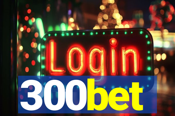 300bet