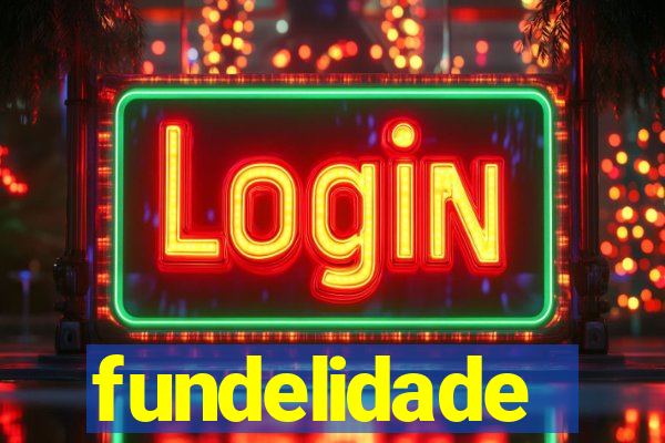 fundelidade