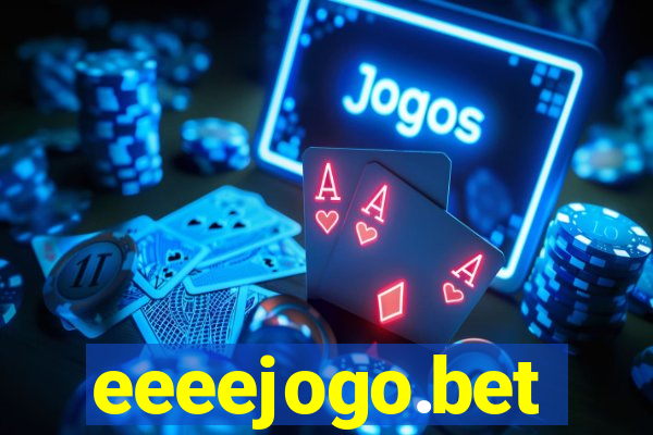 eeeejogo.bet