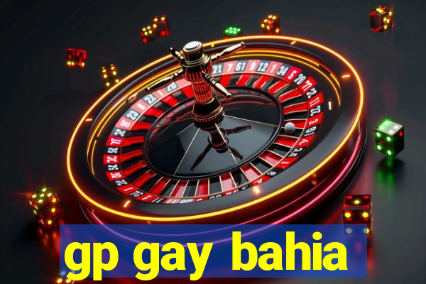 gp gay bahia