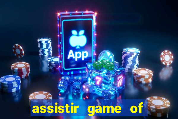 assistir game of thrones grátis telegram