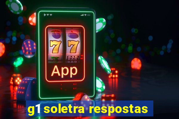 g1 soletra respostas