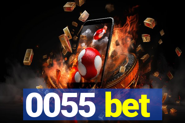 0055 bet