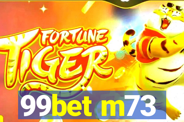 99bet m73