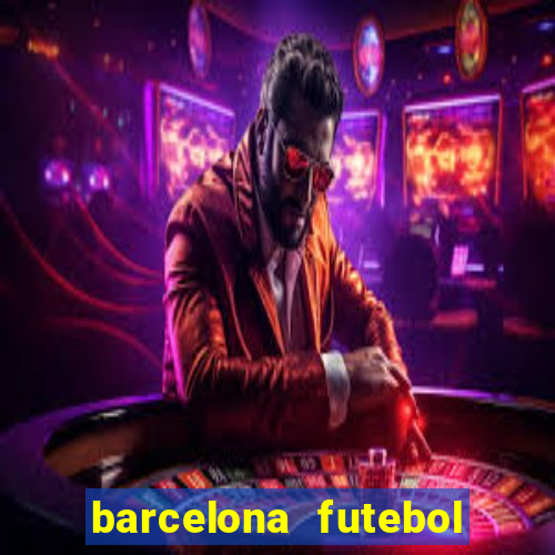 barcelona futebol play hd