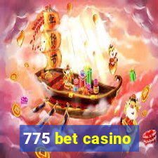 775 bet casino