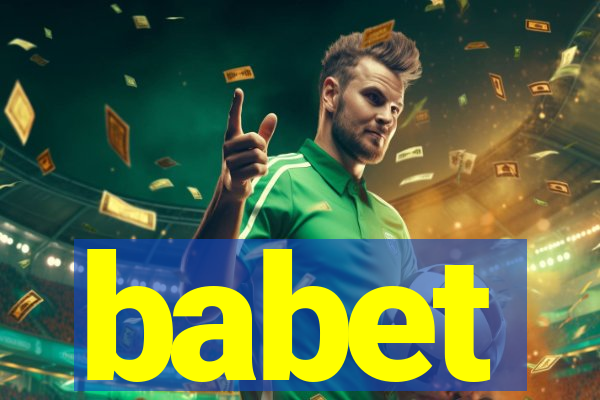 babet