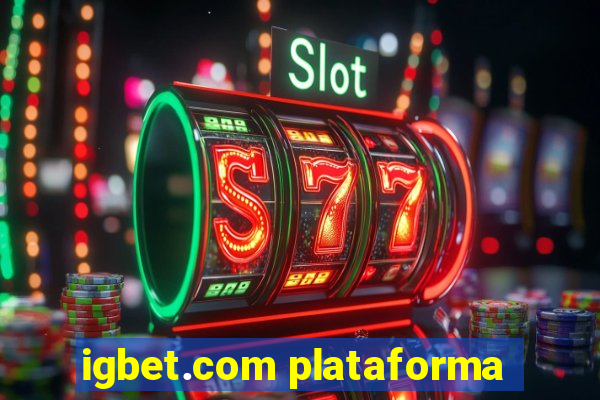 igbet.com plataforma