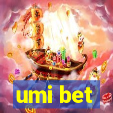 umi bet