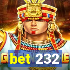 bet 232