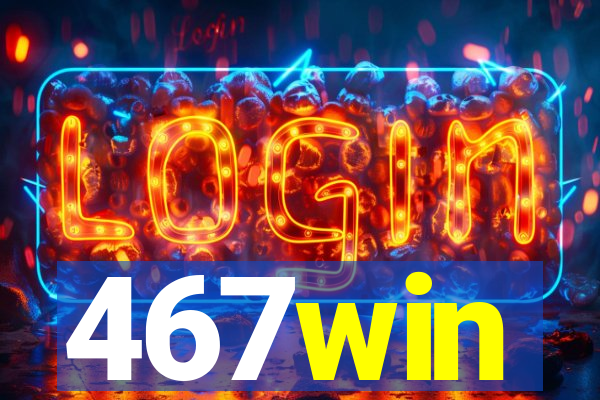 467win