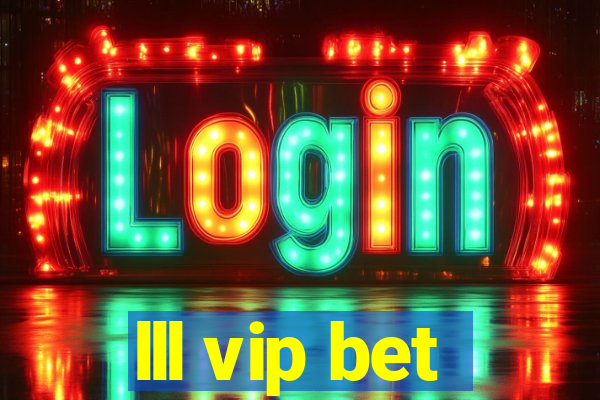 lll vip bet