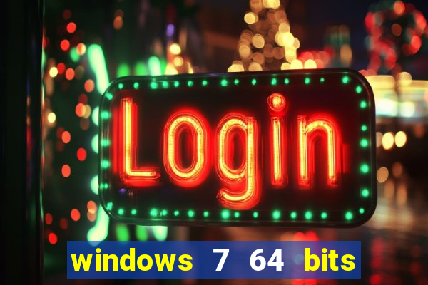 windows 7 64 bits iso download