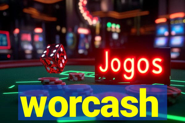 worcash