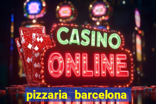 pizzaria barcelona em alto de coutos