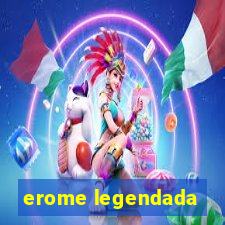 erome legendada