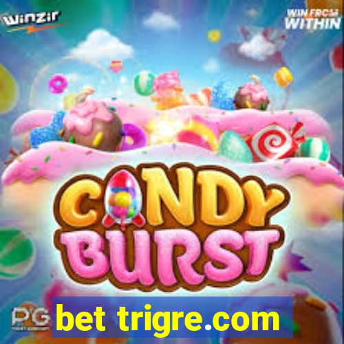 bet trigre.com