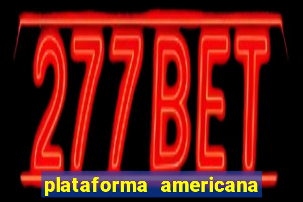 plataforma americana de jogos