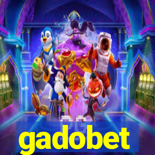 gadobet