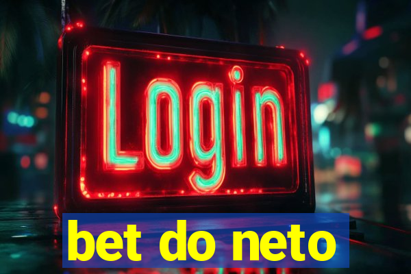 bet do neto