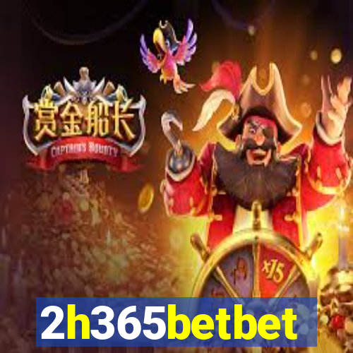 2h365betbet