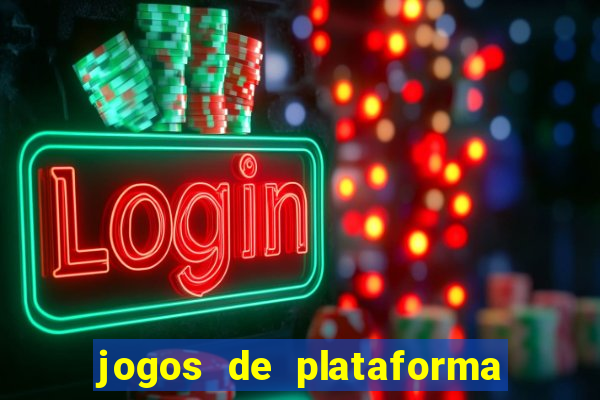 jogos de plataforma de 5 centavos