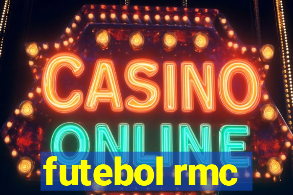 futebol rmc