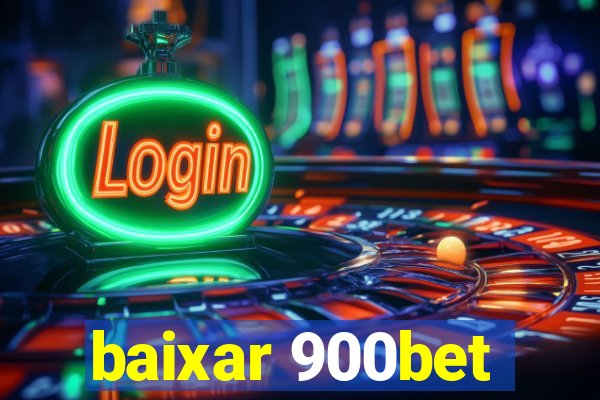 baixar 900bet
