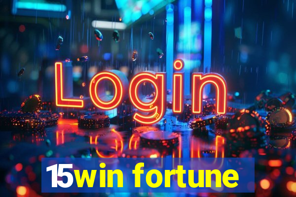 15win fortune