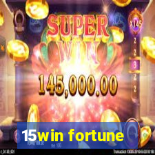 15win fortune