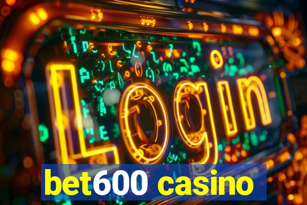 bet600 casino