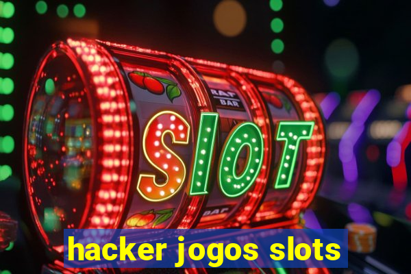 hacker jogos slots