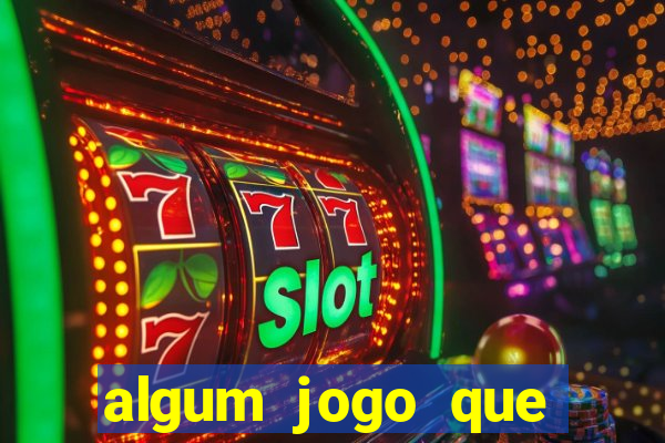 algum jogo que ganha dinheiro sem precisar depositar