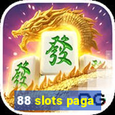88 slots paga