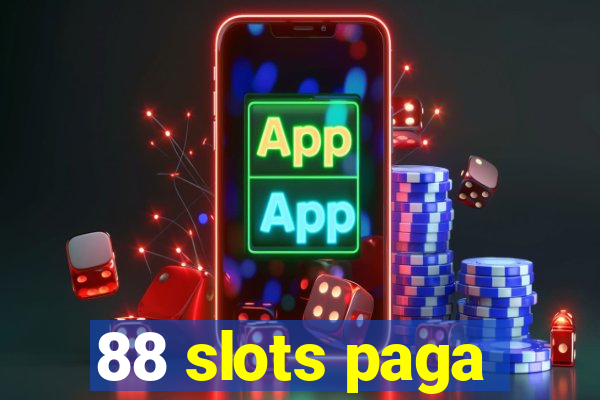 88 slots paga