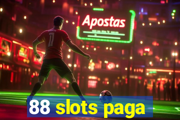 88 slots paga