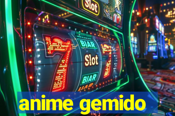 anime gemido
