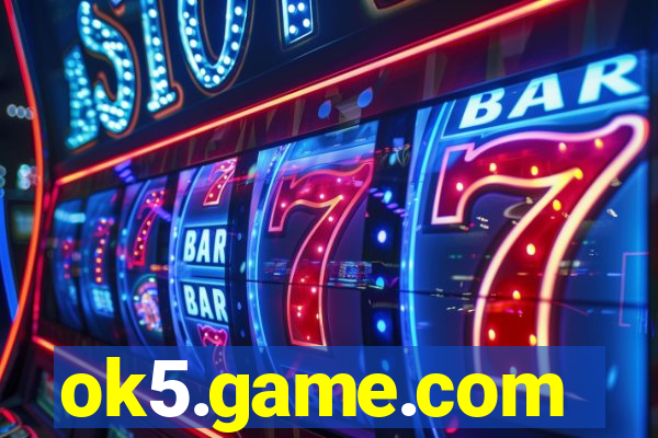 ok5.game.com