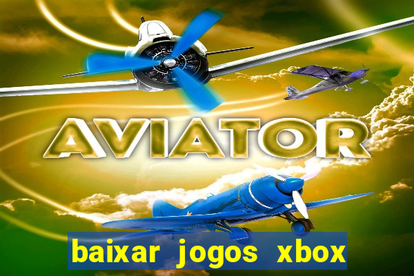 baixar jogos xbox 360 lt