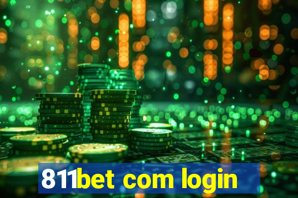 811bet com login