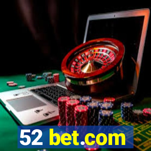 52 bet.com