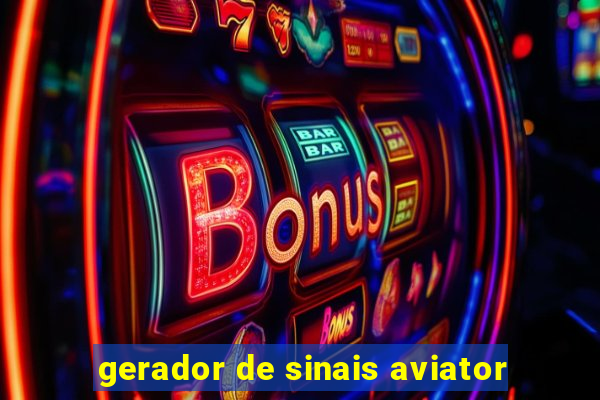 gerador de sinais aviator