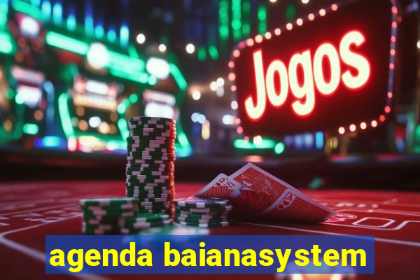agenda baianasystem