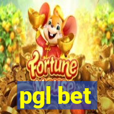 pgl bet