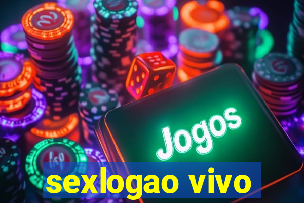 sexlogao vivo