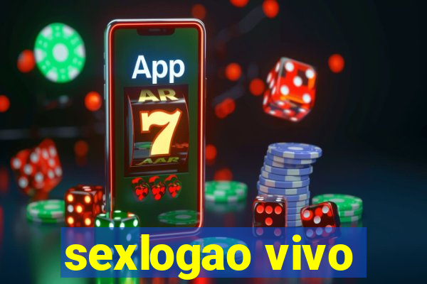 sexlogao vivo