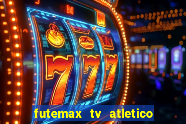 futemax tv atletico x botafogo
